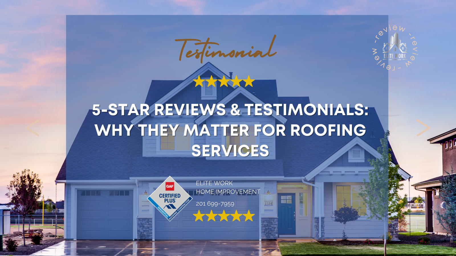 5-Star Reviews & Testimonials: Why They Matter for Roofing Services