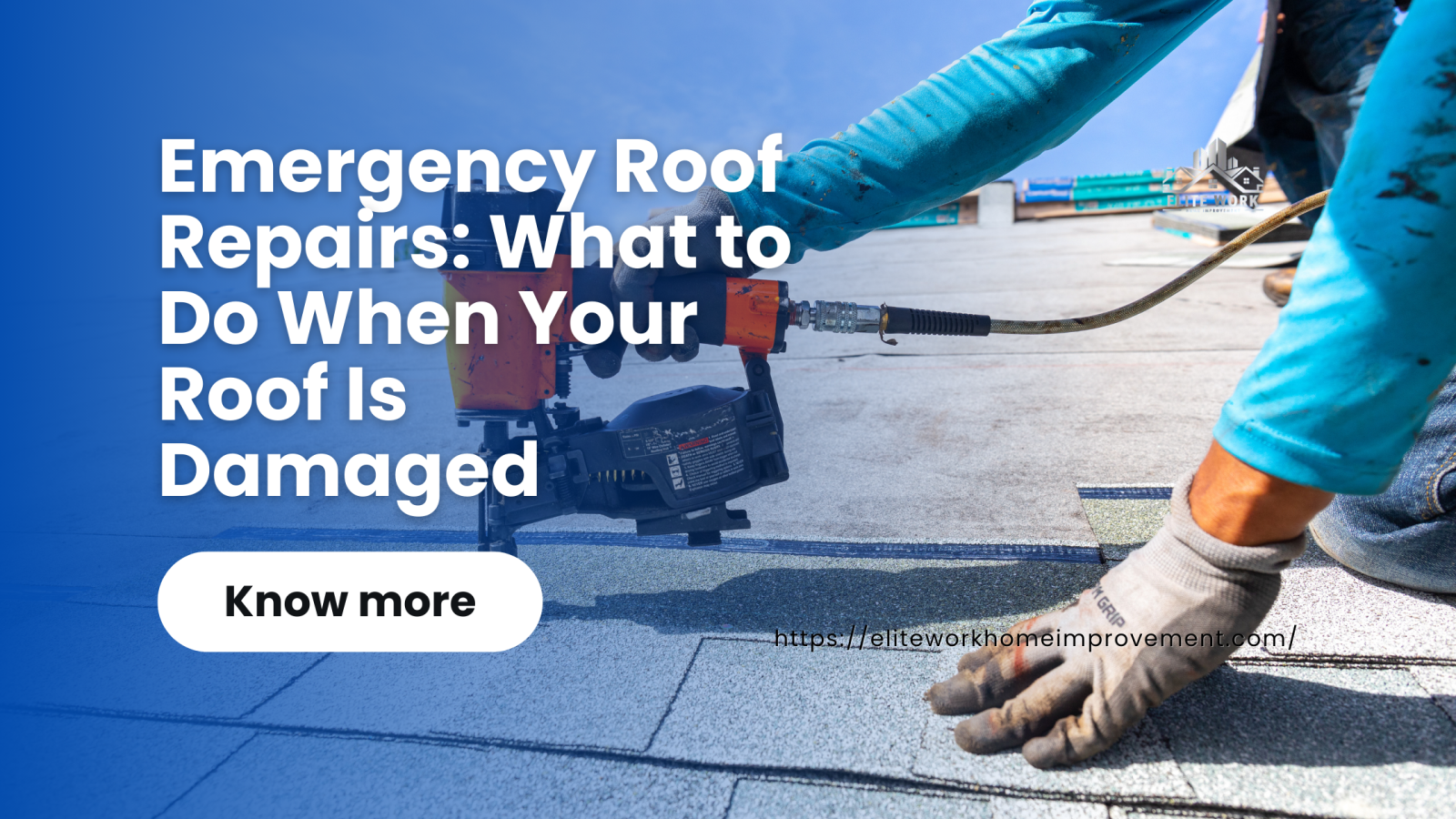 Emergency Roof Repairs: What to Do When Your Roof Is Damaged