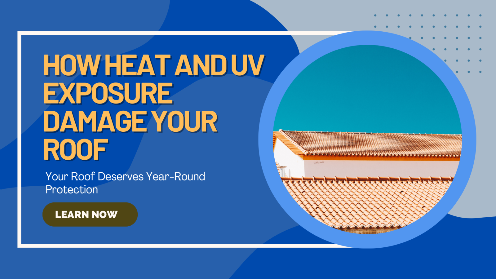 How Heat and UV Exposure Damage Your Roof Over Time
