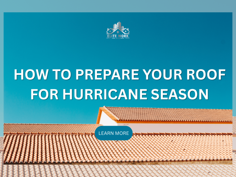 How to Prepare Your Roof for Hurricane Season