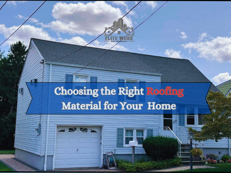 How to Choose the Right Roofing Material for Your Clifton, NJ Home
