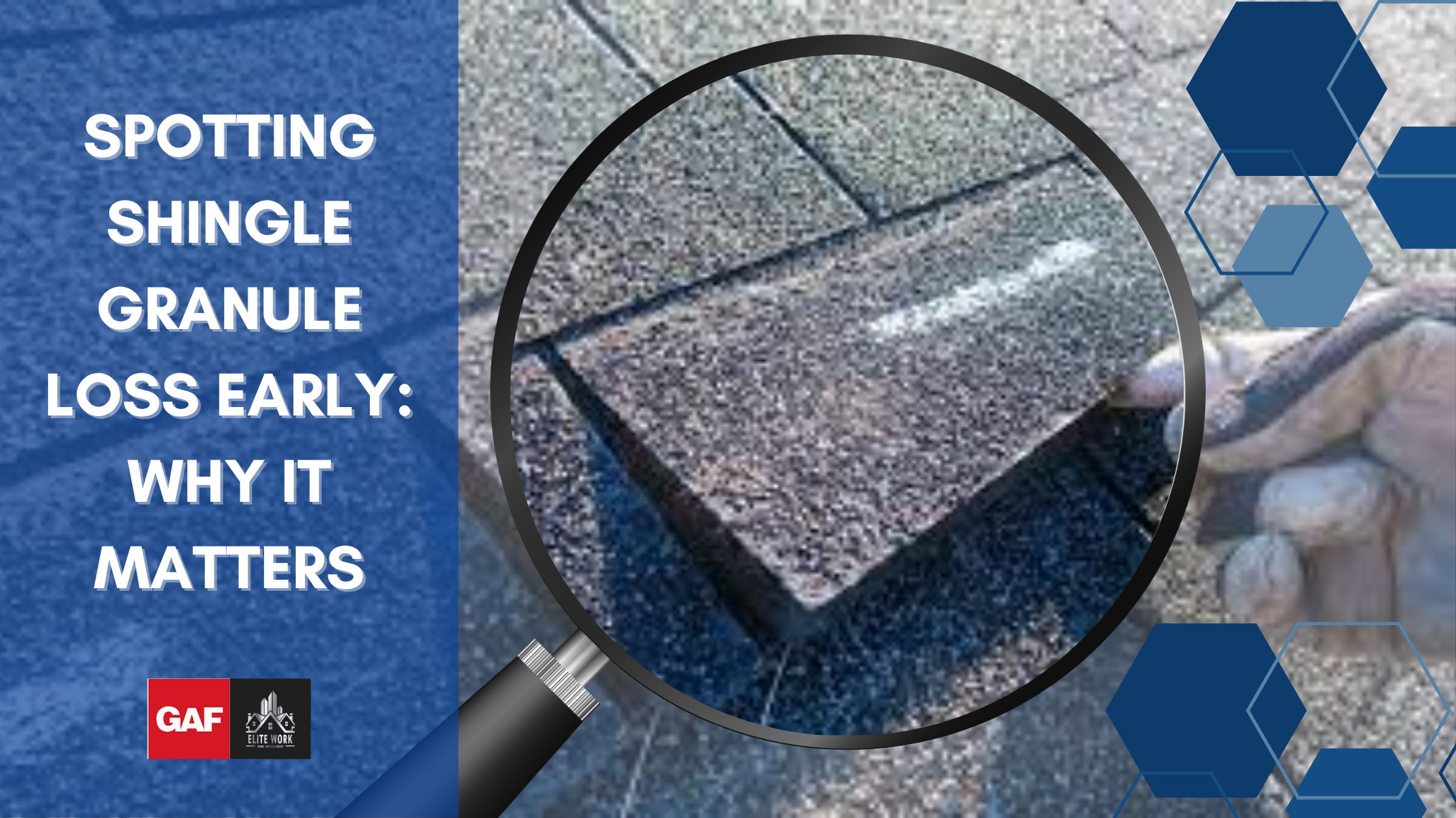 Spotting Shingle Granule Loss Early: Why It Matters