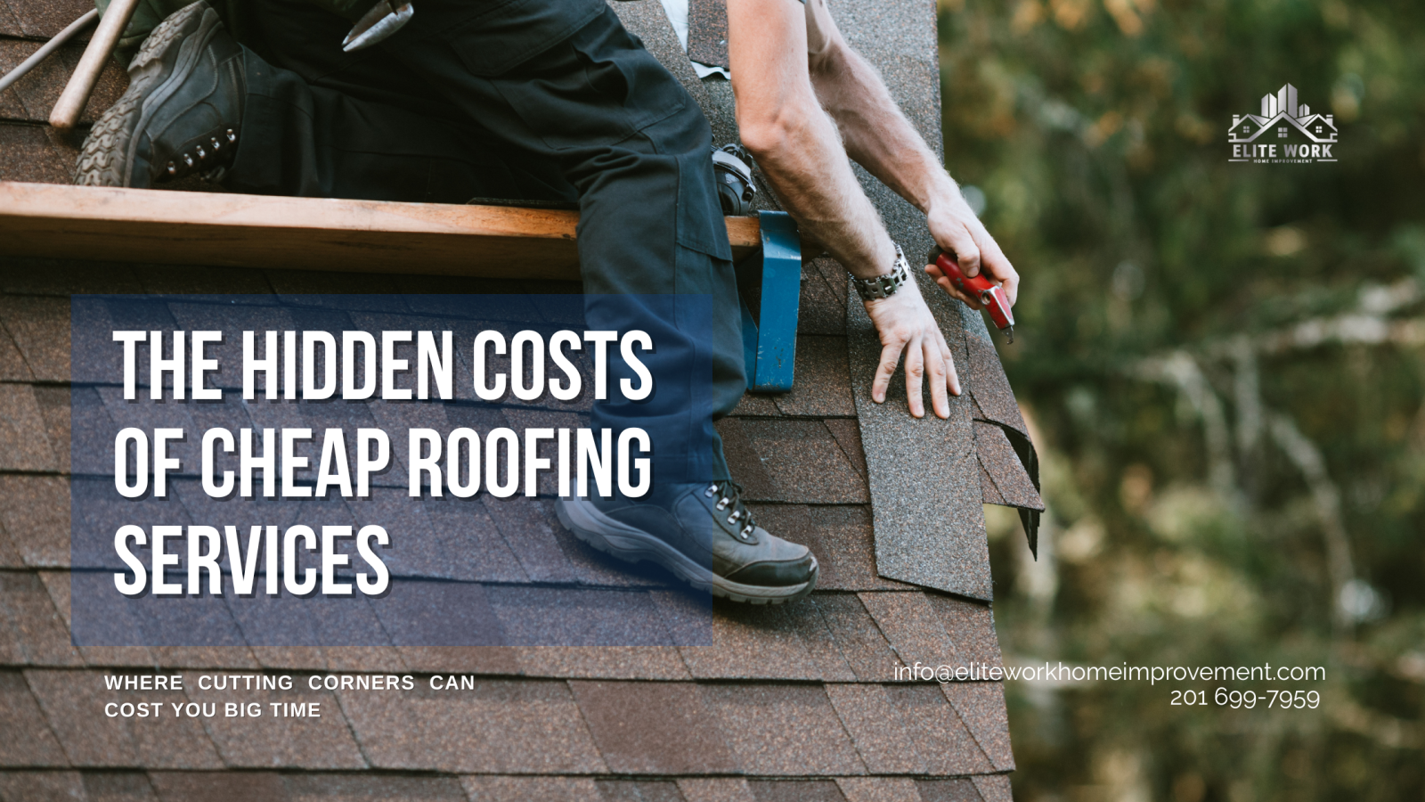 The Hidden Costs of Cheap Roofing Services