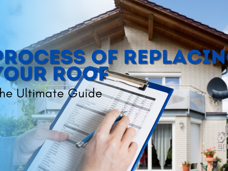 The Step-by-Step Process of Replacing Your Roof