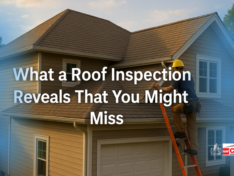 What a Roof Inspection Reveals That You Might Miss