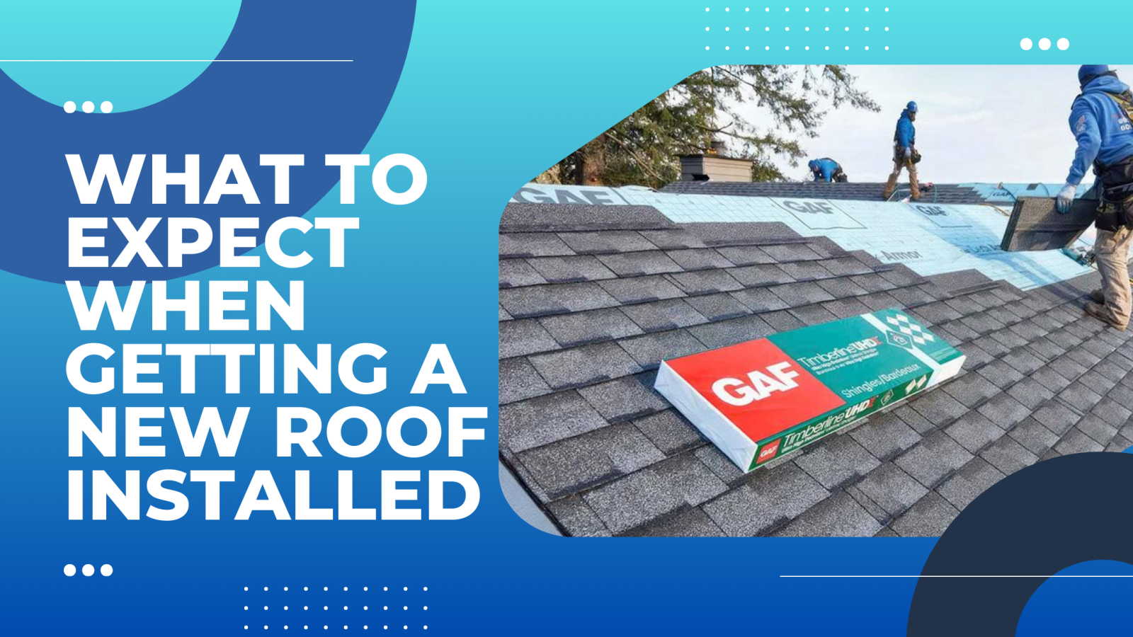 What to Expect When Getting a New Roof Installed