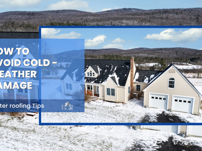 Winter Roofing Tips: How to Avoid Cold-Weather Damage