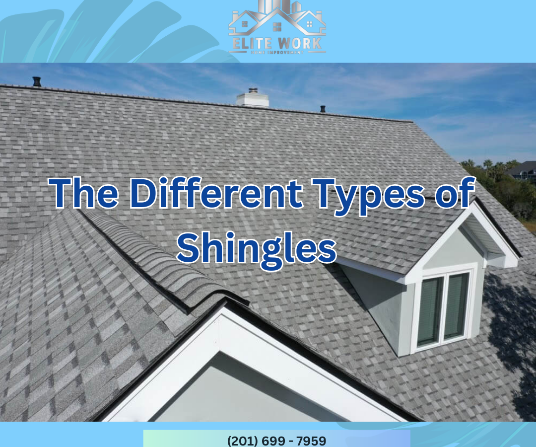 The Different Types of Shingles for Your Clifton, NJ Roof