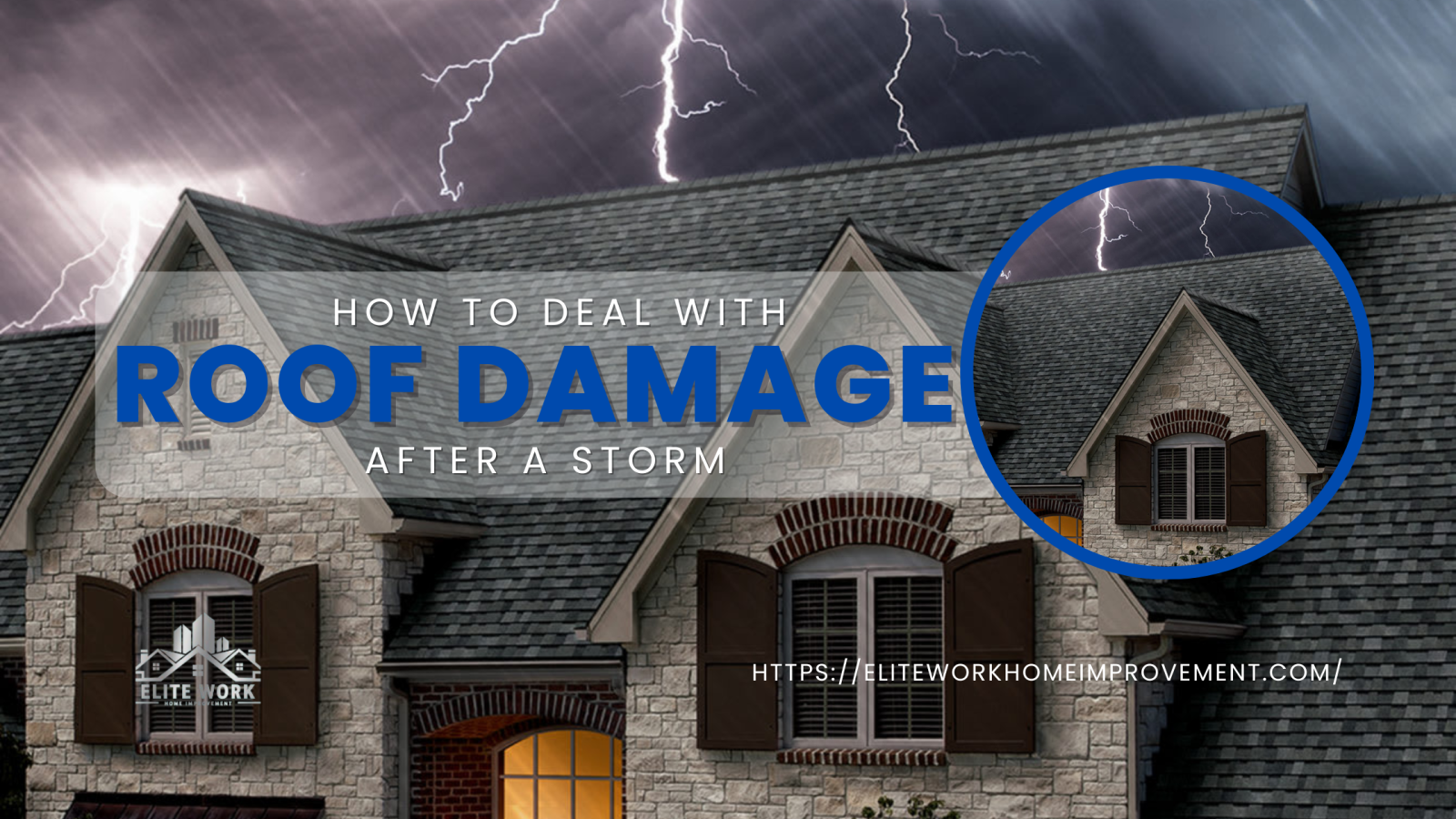 How to Deal with Roof Damage After a Storm