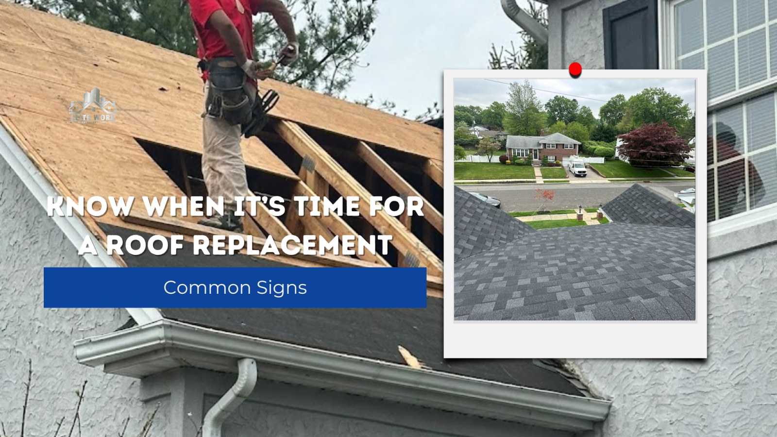 How to Know When It’s Time for a Roof Replacement