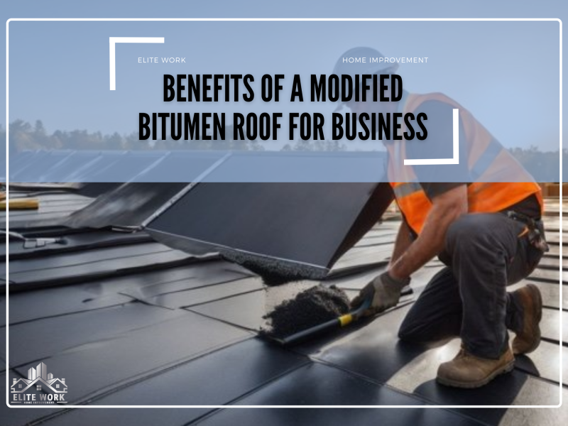 Unveiling Excellence: The Benefits of a Modified Bitumen Roof for Business